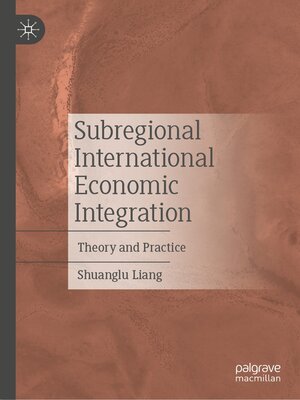 cover image of Subregional International Economic Integration